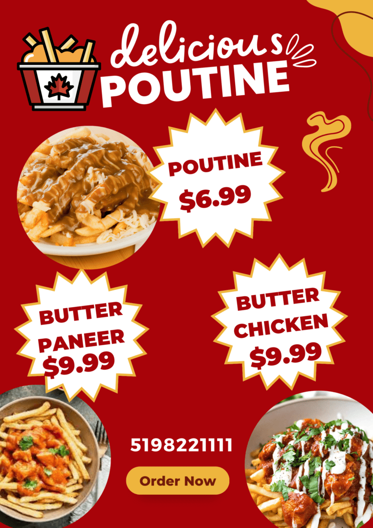 Poutine, butter chicken, and paneer fries.